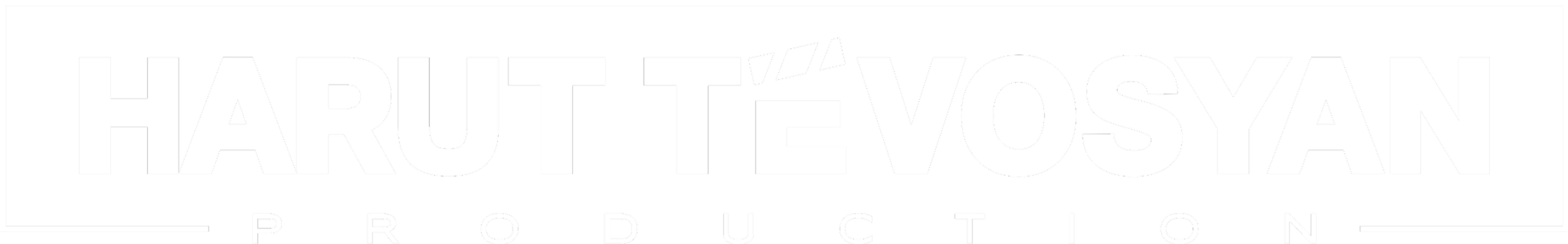 HARUT TEVOSYAN PRODUCTION